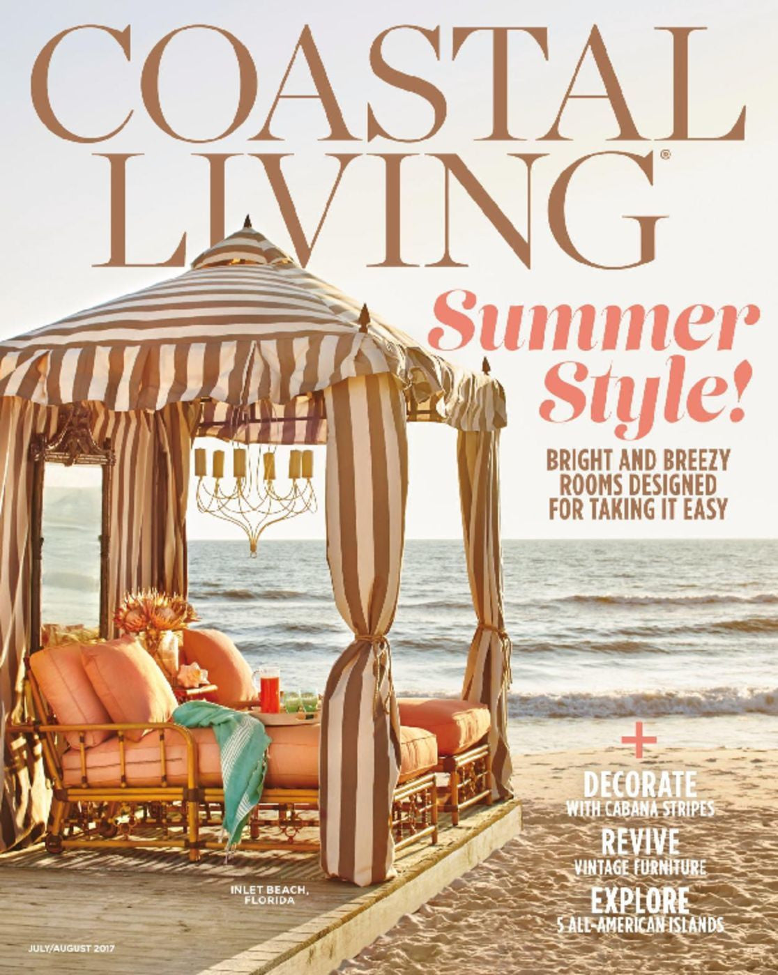 July/August Coastal Living Magazine